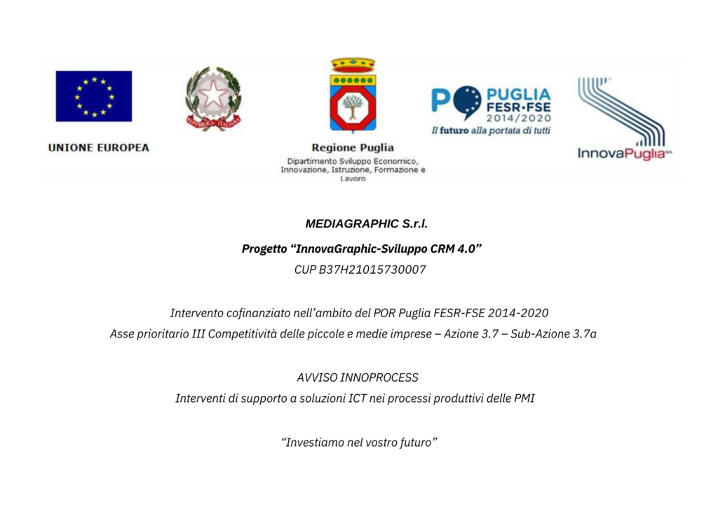 Progetto “InnovaGraphic-Sviluppo CRM 4.0” CUP B37H21015730007